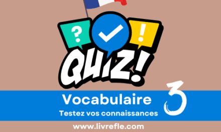 Testez vos compétences linguistiques en français