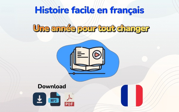 Apprends le français en lisant cette histoire !