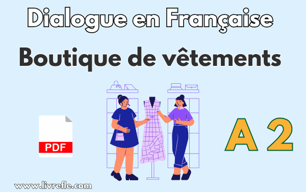 Dialogue à la boutique de vêtements – Niveau A2
