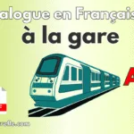 Dialogue à la gare – Niveau A2 Réserver des billets de train en français