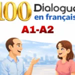 100 Dialogues en Français – 2 Heures pour Améliorer ta Compréhension Orale !