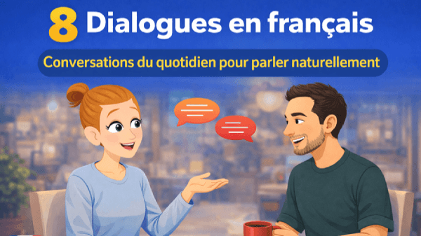 Conversations du quotidien pour parler naturellement