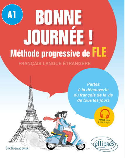 Bonne Journée ! A1 – Méthode Progressive de FLE (Download & Review)