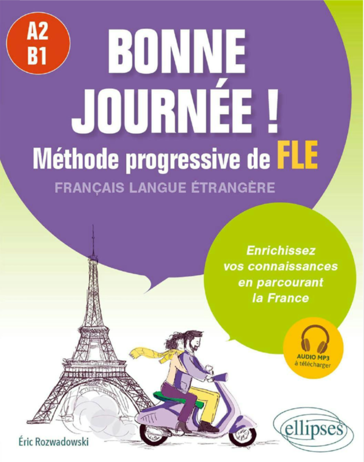 Bonne Journée ! A2 - B1 – Méthode Progressive de FLE (Download & Review)