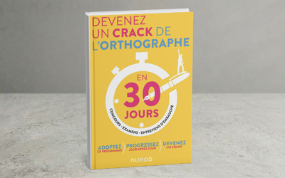 Devenez un Crack de l&rsquo;Orthographe en 30 Jours – Livre FLE