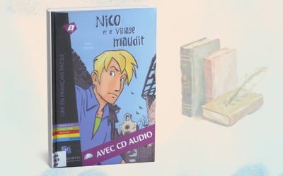 Nico et le Village Maudit A2 – Easy French Storybook & Audio