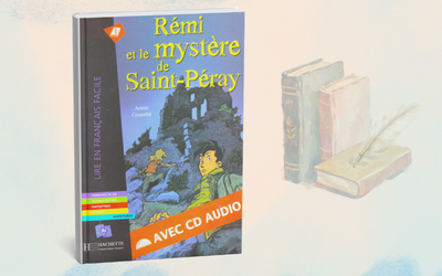 Rémi et le Mystère de Saint-Péray A1 – French Easy Reader & Audio