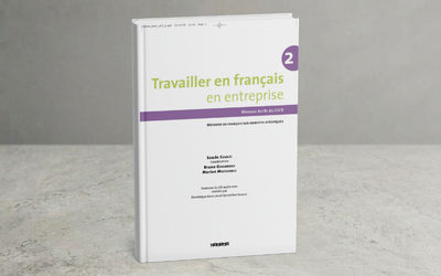 Travailler en Français en Entreprise (A2/B1) – Livre PDF